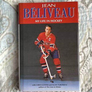 Autographed copy of Jean Beliveau, My Life in hockey